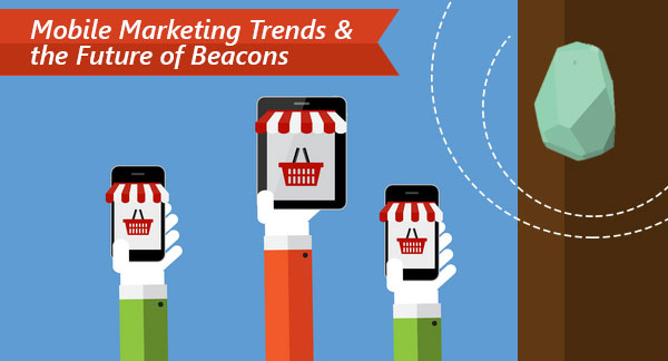 Mobile marketing trends