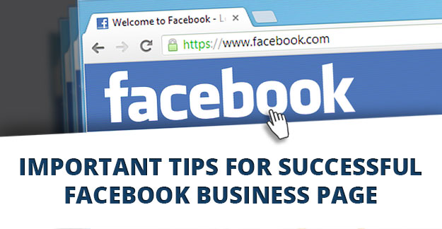 Important Tips for Successful Facebook Business Page