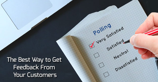 Polling: The Best Way to Get Feedback From Your Customers